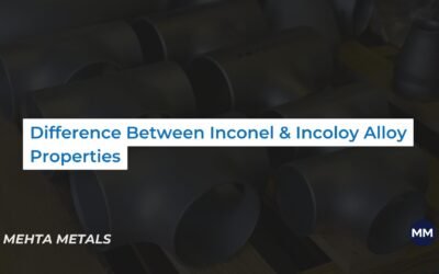 Difference between Inconel and Incoloy alloy properties