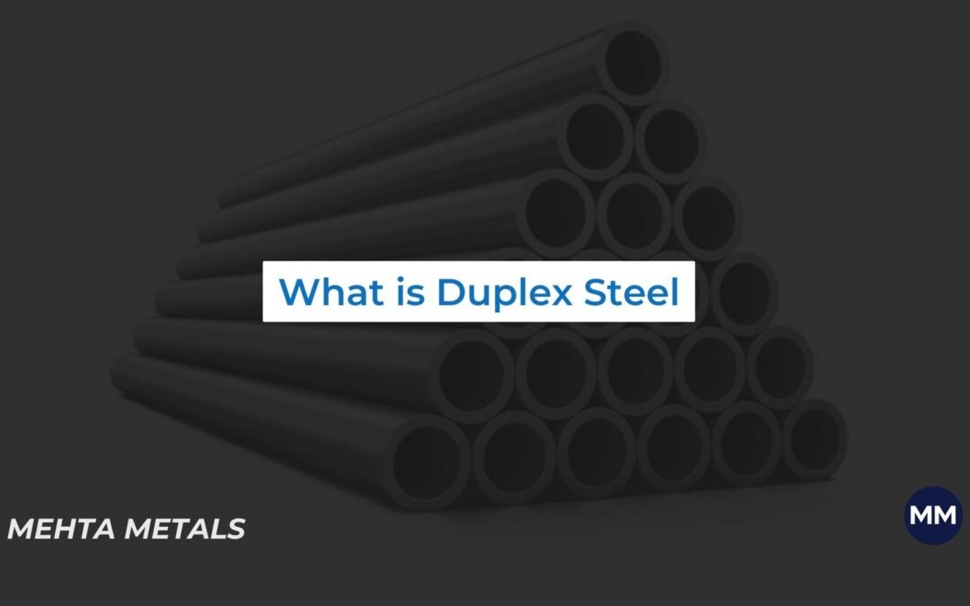 What is Duplex Steel